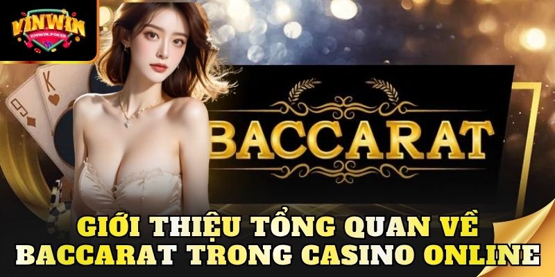 gioi thieu tong quan ve baccarat trong casino online Giới thiệu tổng quan về baccarat trong casino online