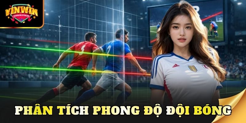 phan tich phong do doi bong Phân tích phong độ đội bóng